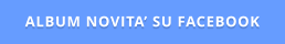 ALBUM NOVITA’ SU FACEBOOK